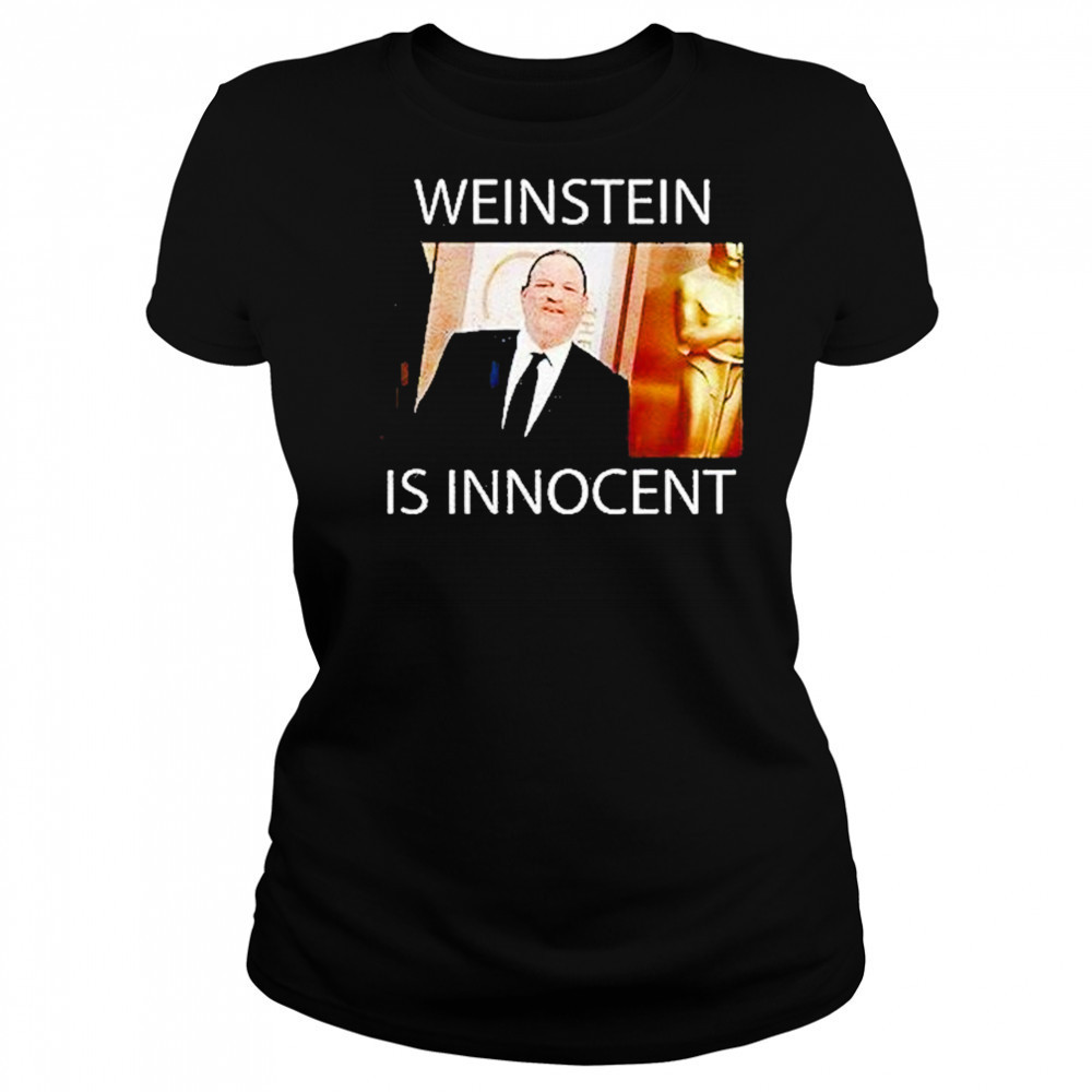 Weinstein Is Innocent Shirt Women's T-shirt