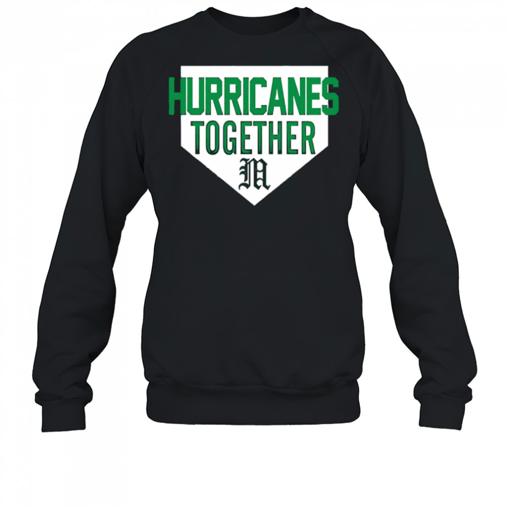 2025 Hurricanes Together Miami Hurricanes Special Edition Baseball shirt Sweatshirt