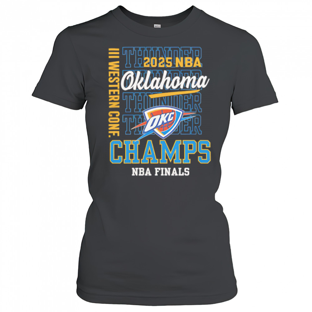 2025 Nba Finals Oklahoma City Thunder Western Conference Champs repeat shirt Women's T-shirt