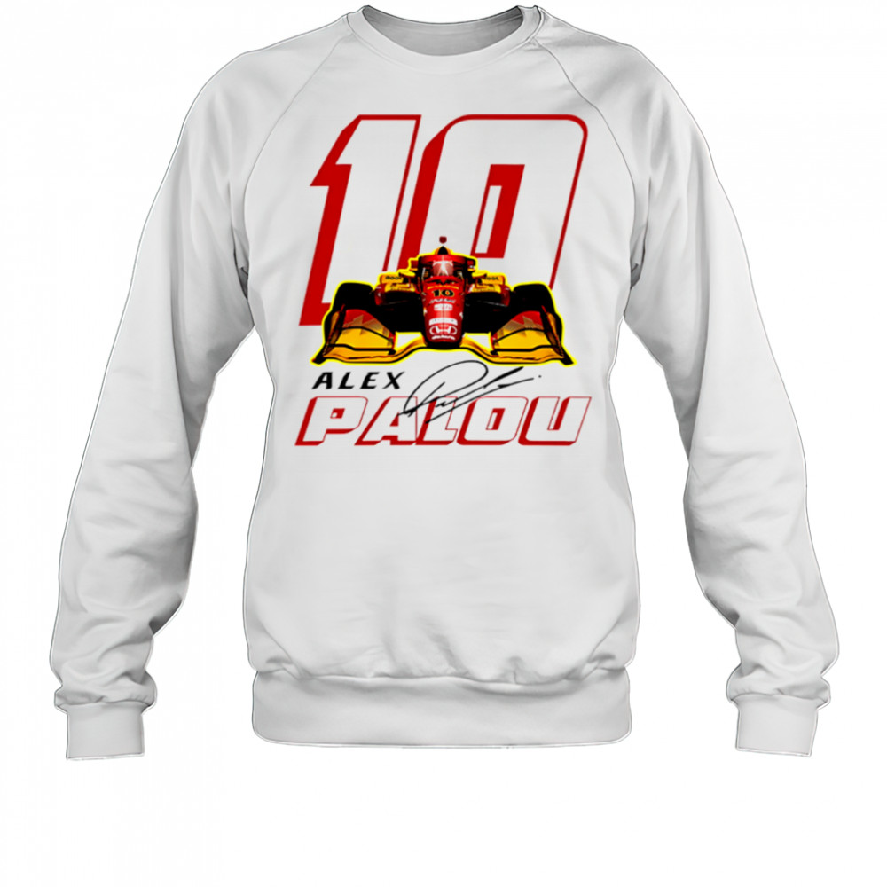 Alex Palou #10 IndyCar Winner Indianapolis 500 109th shirt Sweatshirt