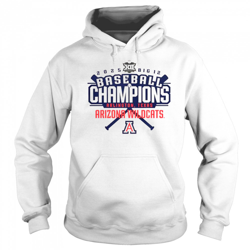 Arizona Wildcats 2025 Big 12 Baseball Conference Tournament Champions T-Shirt Sweatshirt