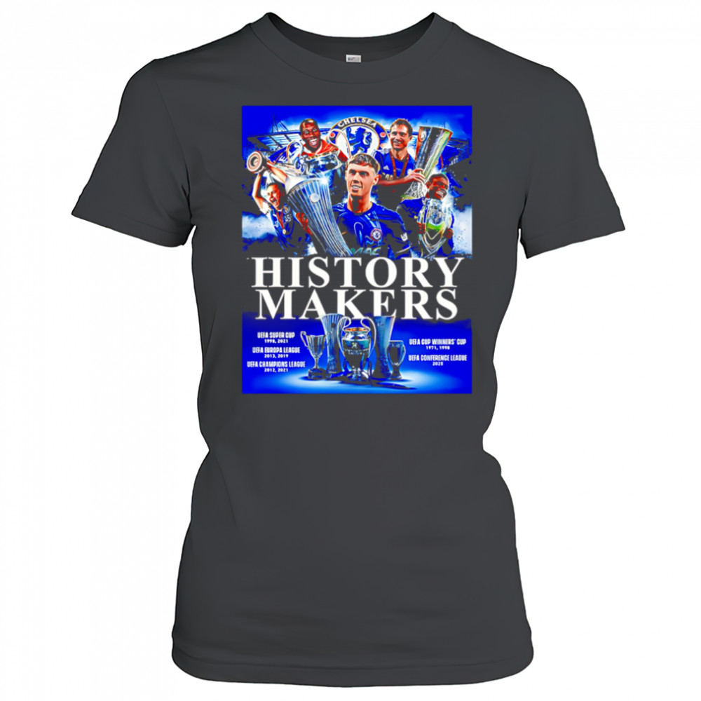 Chelsea Claims Victory In The 2024-25 UEFA Conference League History Makers shirt Women's T-shirt