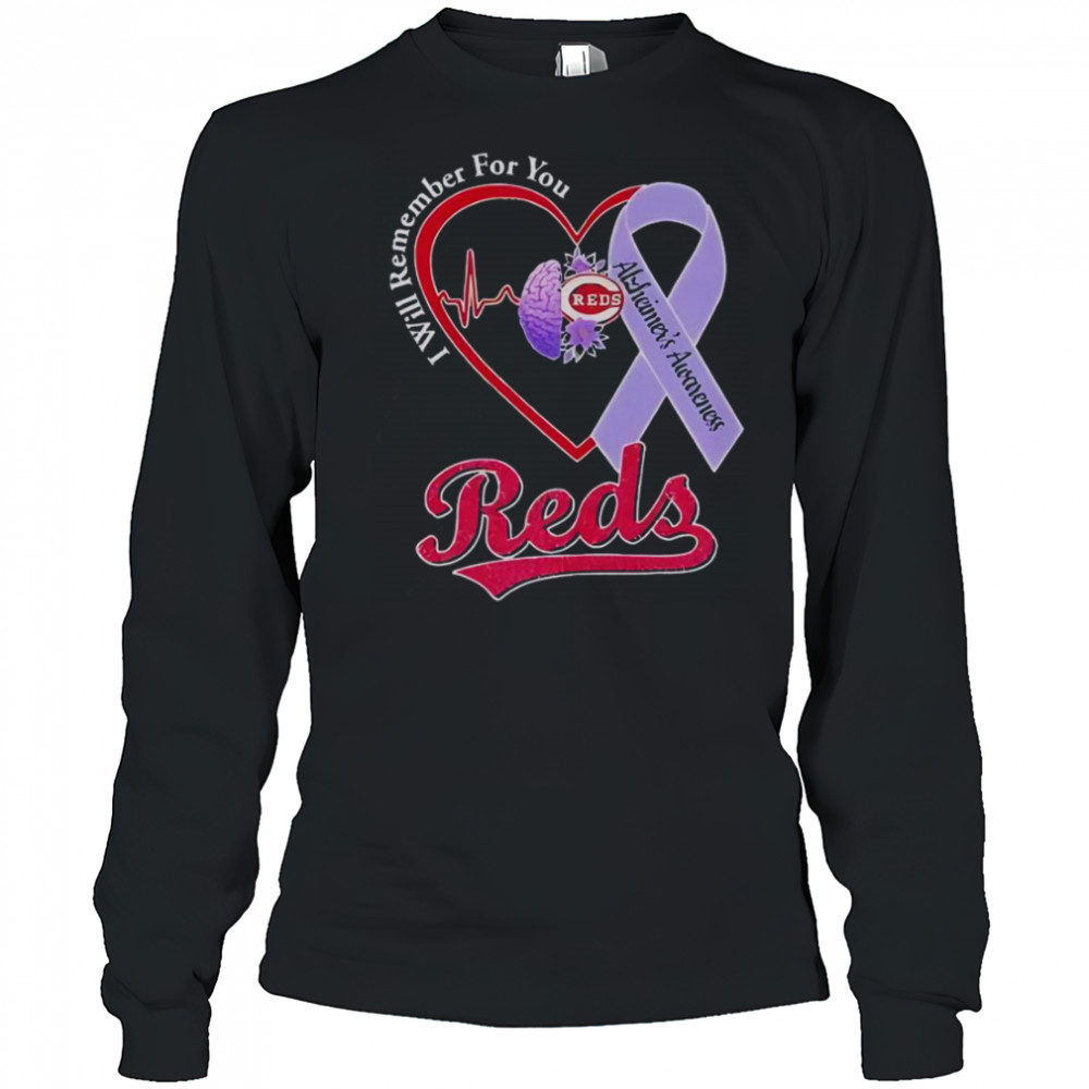 Cincinnati Reds I Will Remember For You Alzheimer’s Awareness T-Shirt Long Sleeved