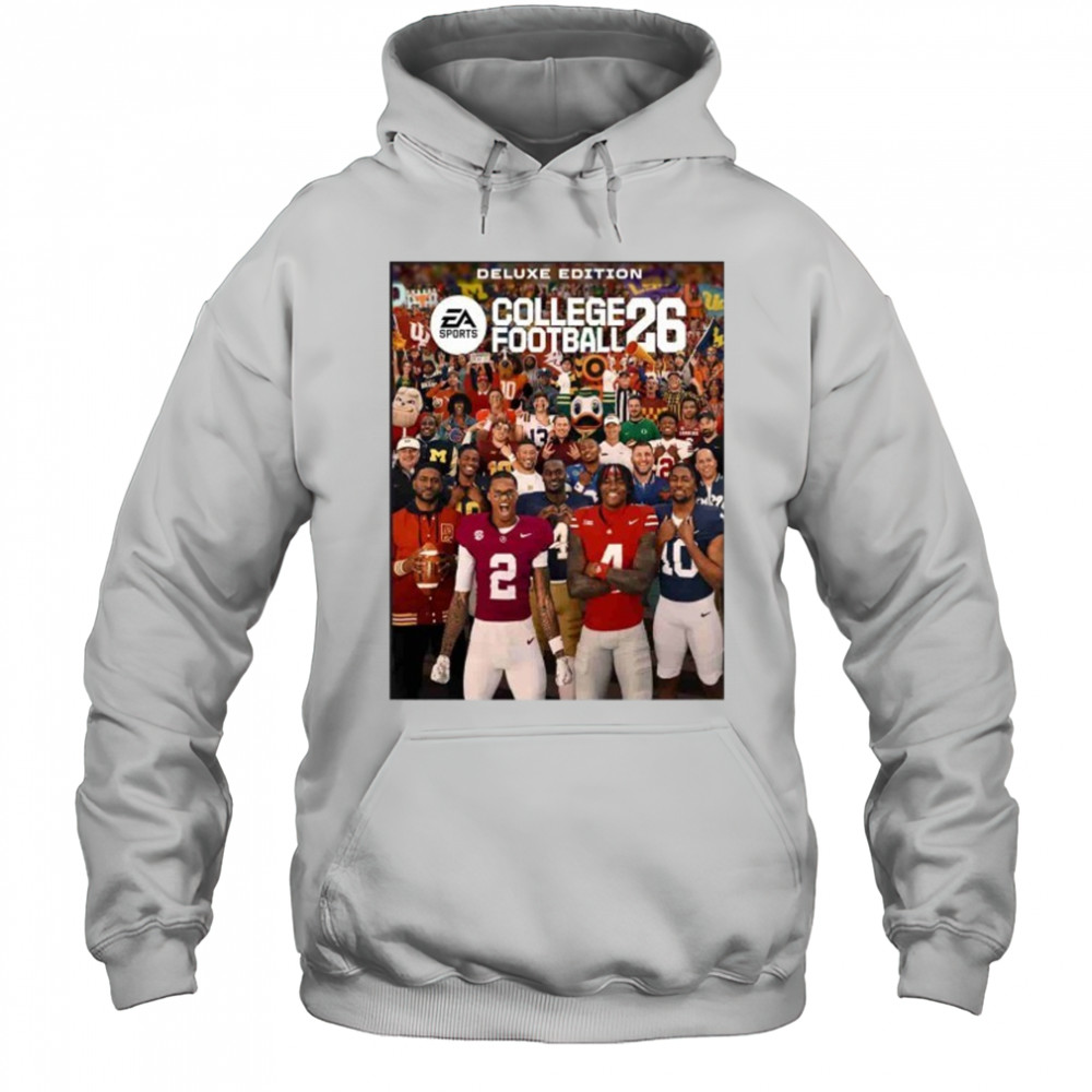 EA College Football 26 Cover Deluxe Edition Coming On July 10th 2025 shirt Hoodie
