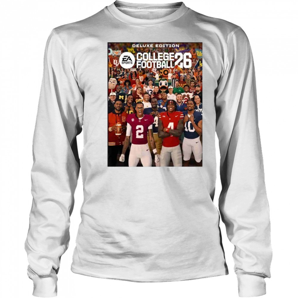 EA College Football 26 Cover Deluxe Edition Coming On July 10th 2025 shirt Long Sleeved
