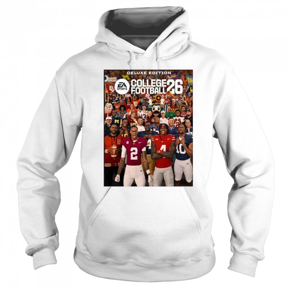 EA College Football 26 Cover Deluxe Edition Coming On July 10th 2025 shirt Sweatshirt