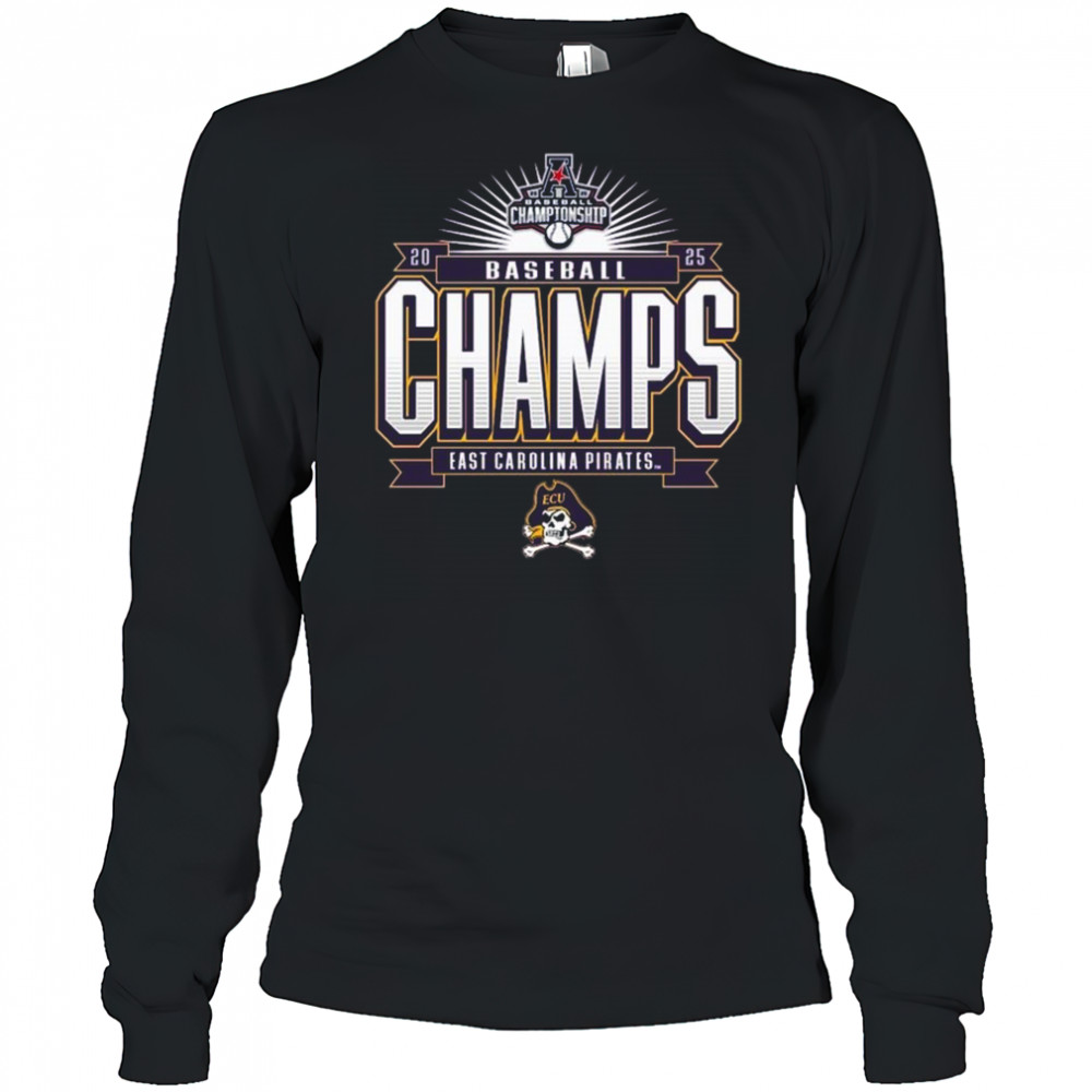 ECU Pirates 2025 AAC Baseball Tournament Champions Shirt Long Sleeved
