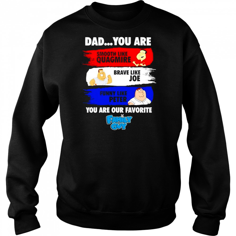Family Guy Dad You Are Smooth Like Quagmire 2025 Shirt Hoodie