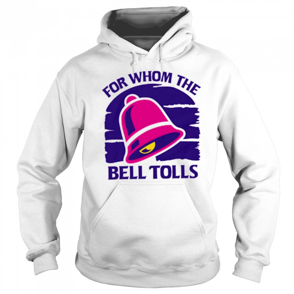 For Whom The Bell Tolls shirt Sweatshirt