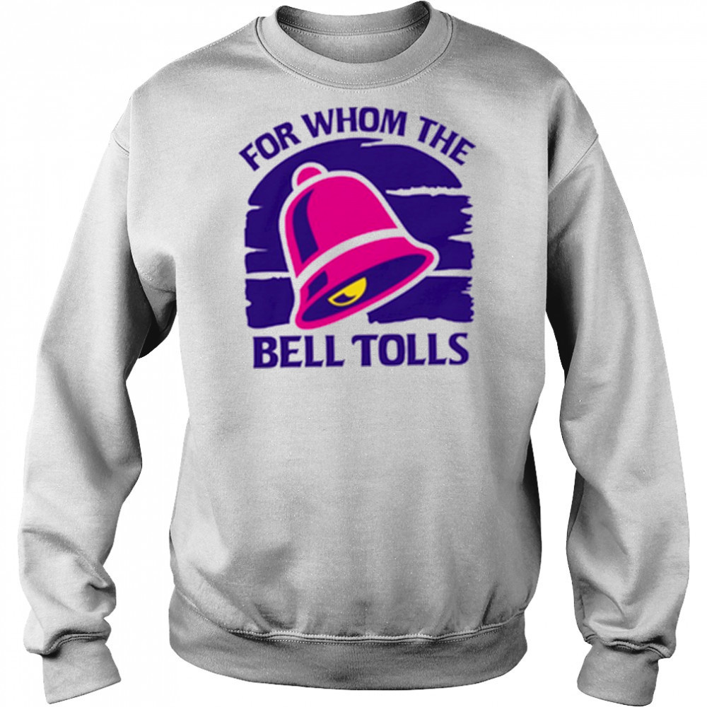 For Whom The Bell Tolls shirt Hoodie