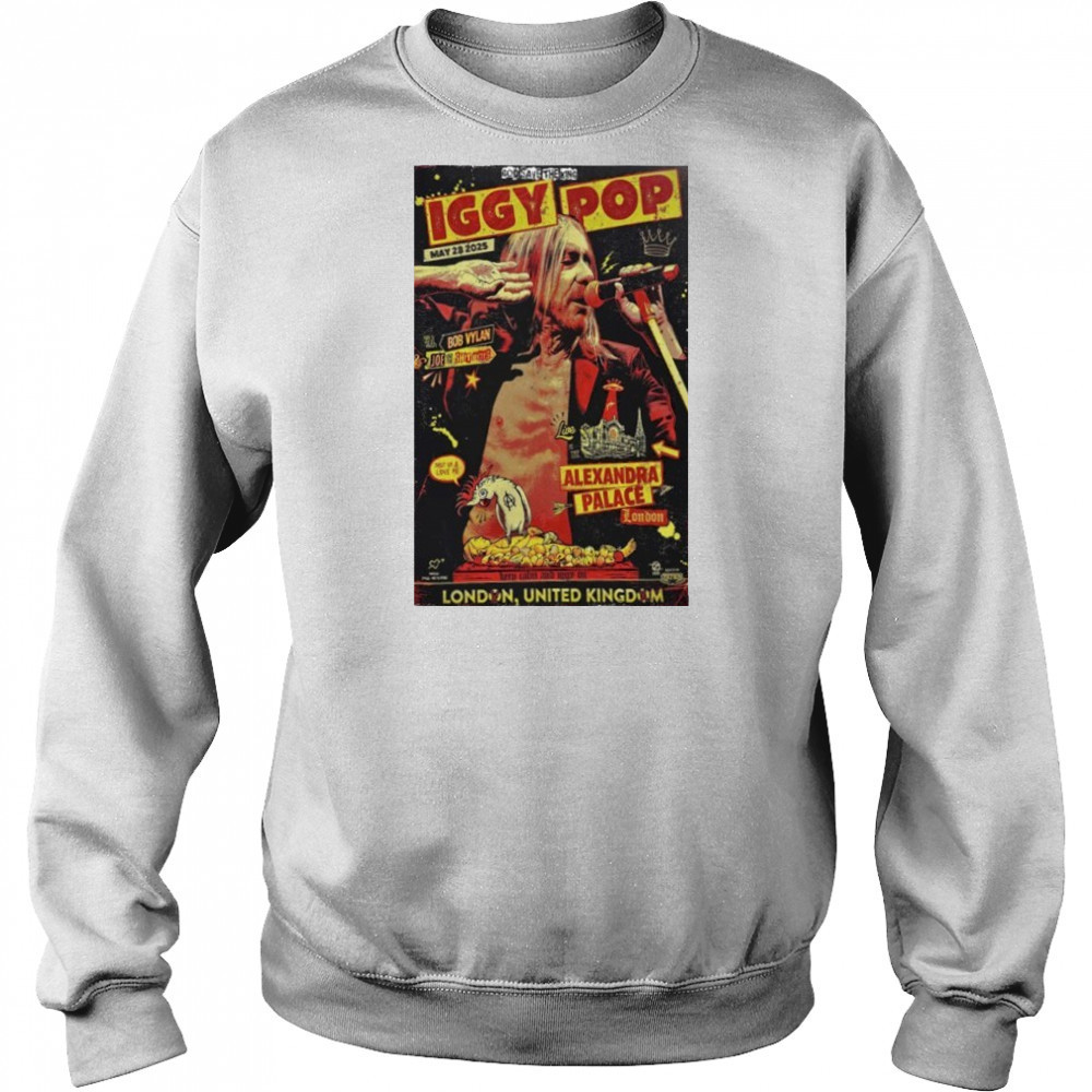 Iggy Pop 28 May 2025 London Poster shirt Hoodie