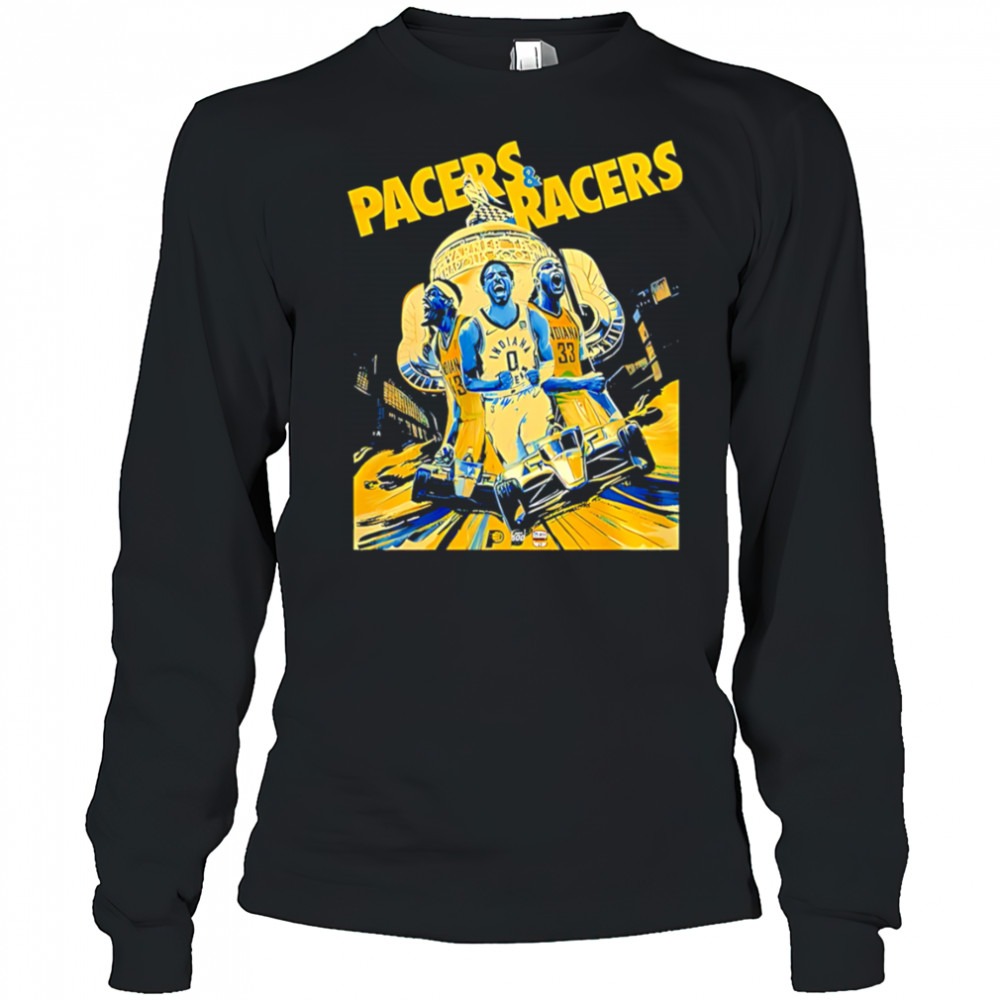 Indiana Pacers Pacers and Racers shirt Long Sleeved