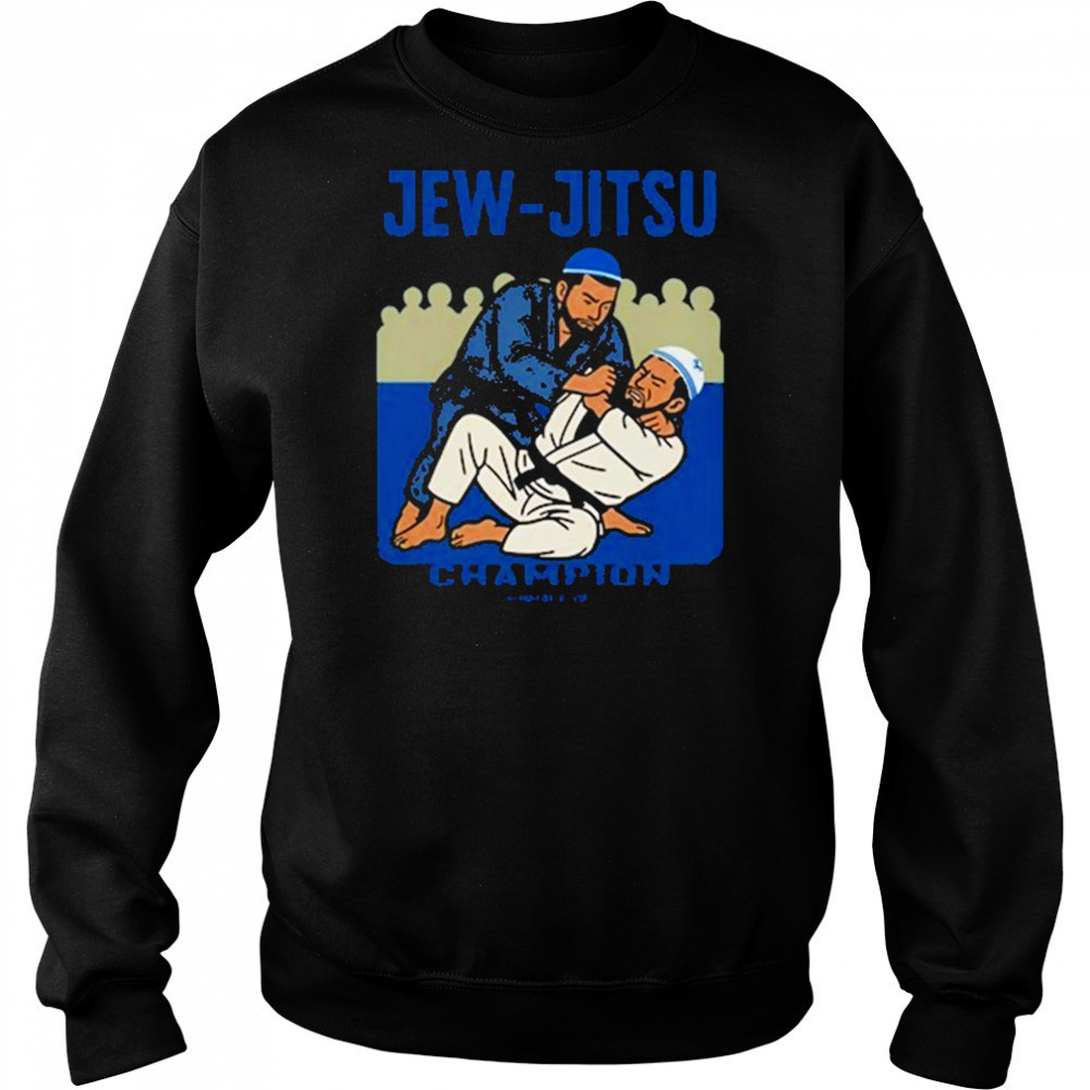 Jew Jitsu Champion Summer 06 Shirt Hoodie