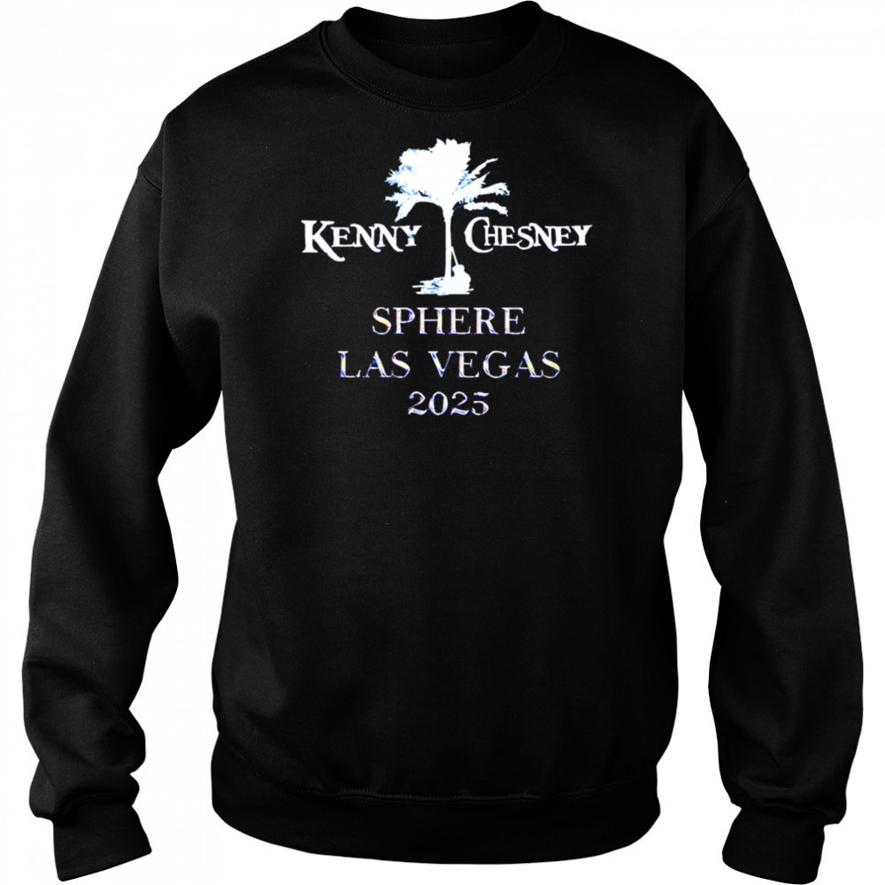 Kenny Chesney Sphere Las Vegas 2025 shirt Hoodie