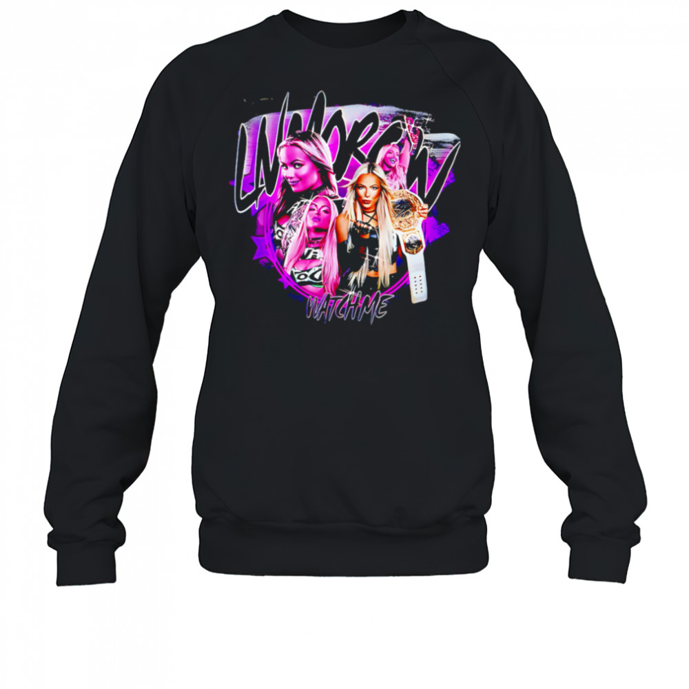 Liv Morgan Watch Me graphic shirt Sweatshirt