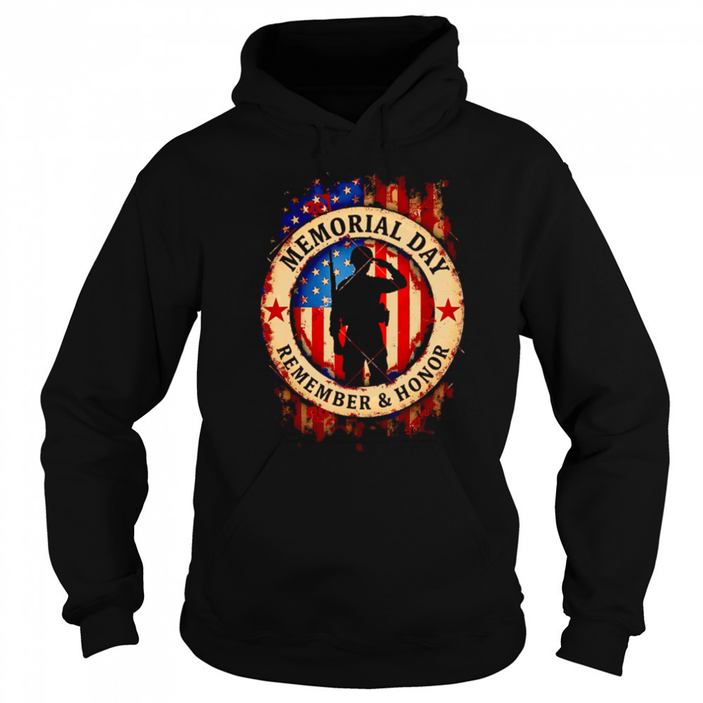Memorial Day Remember Honor Partiotic Veterans American Flag 2025 shirt Sweatshirt