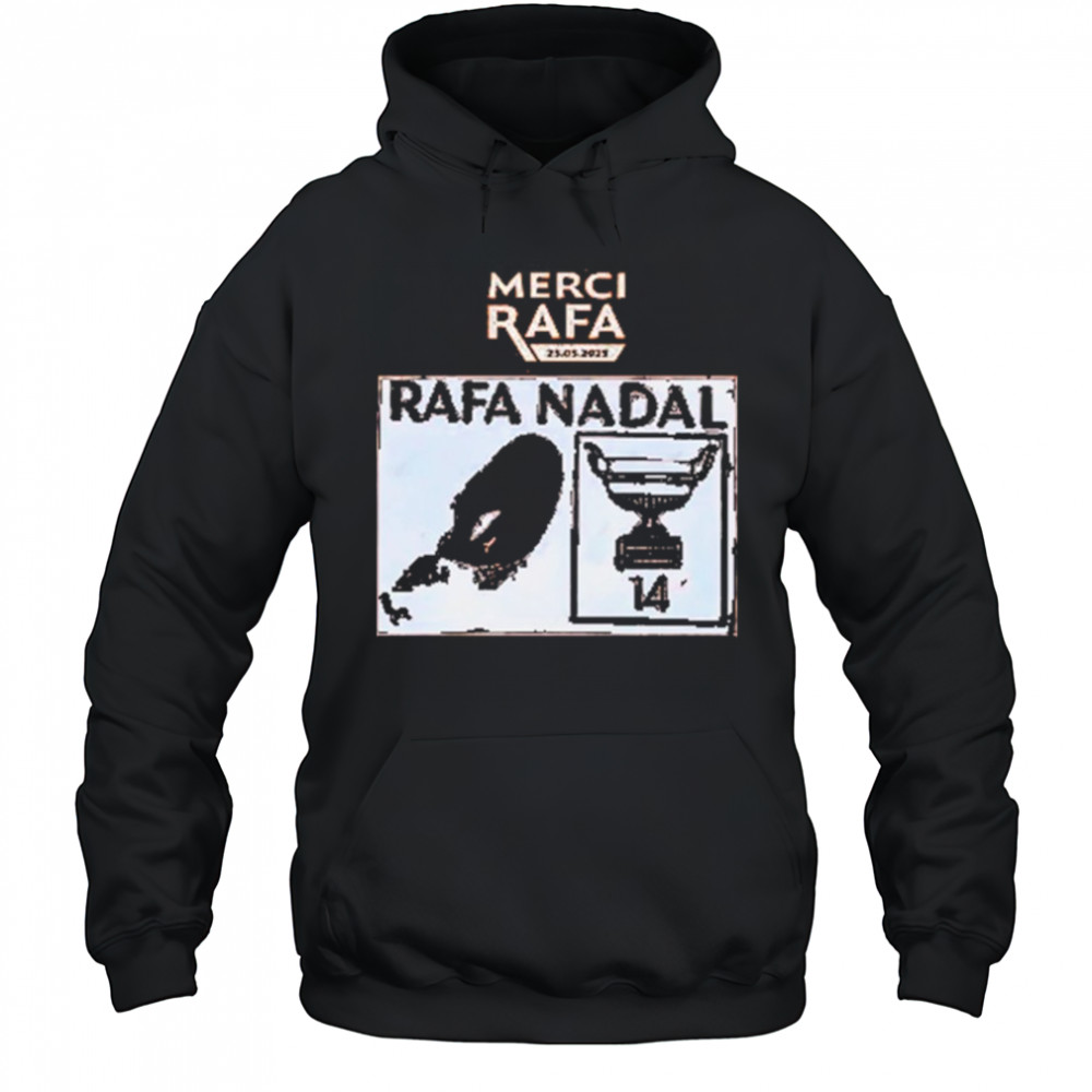 Merci Rafa Nadal- Rafael Nadal Roland Garros 2025 Shirt Hoodie