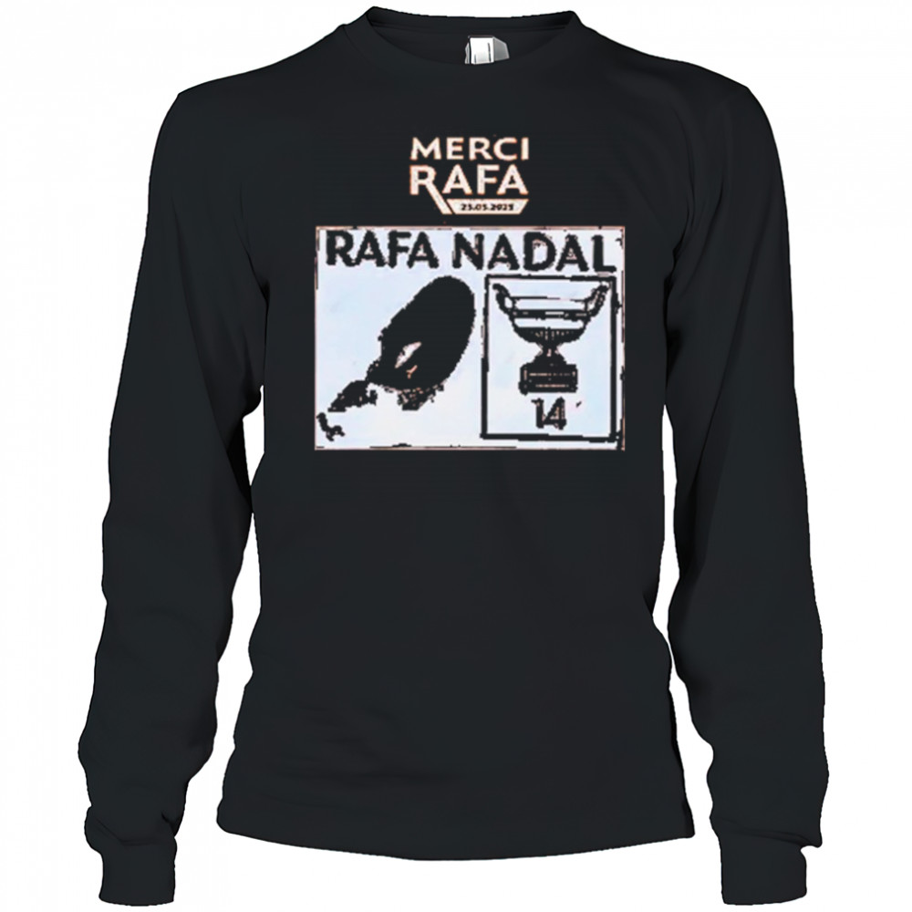 Merci Rafa Nadal- Rafael Nadal Roland Garros 2025 Shirt Long Sleeved