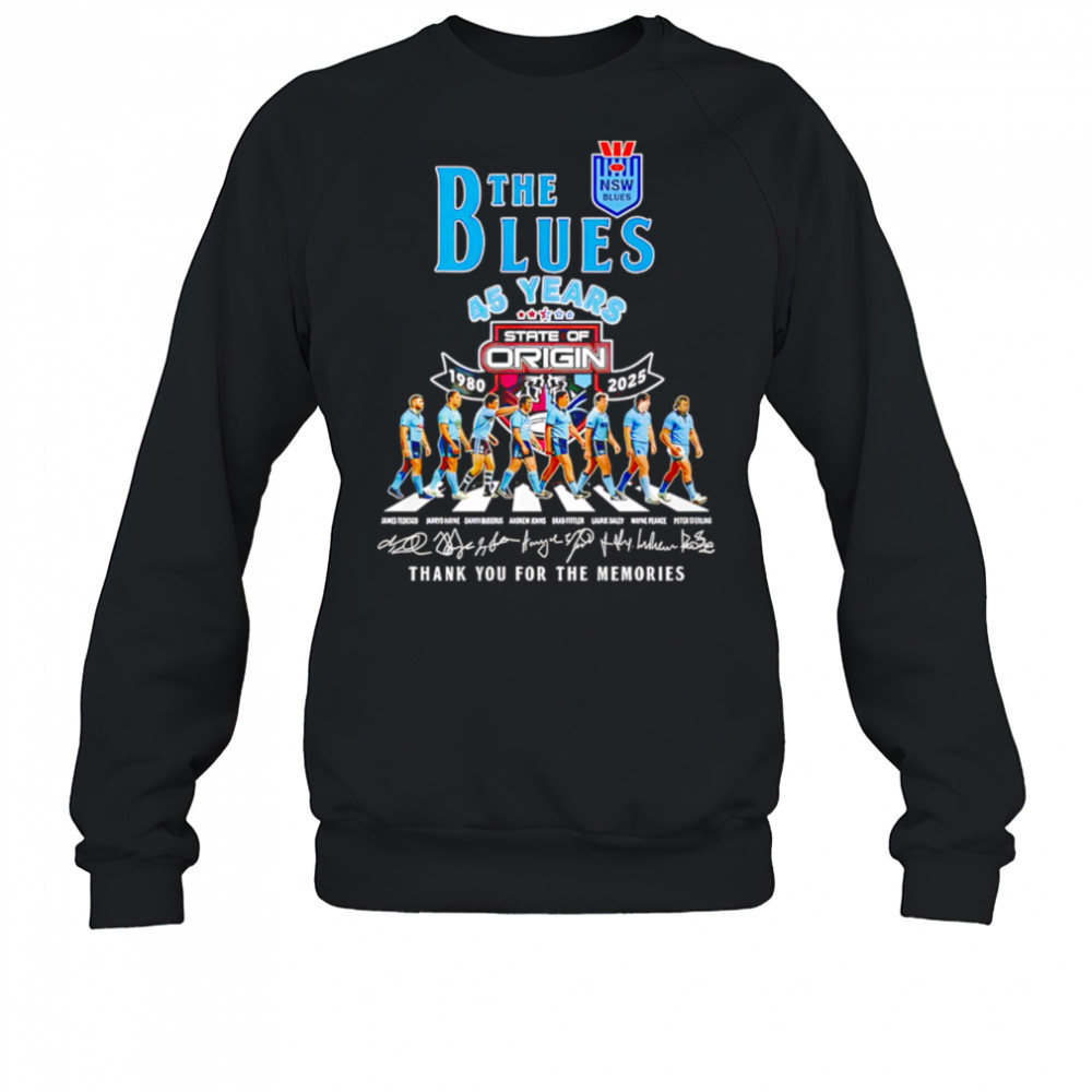 New South Wales Blues 45 Years 1980-2025 Thank Your For Memories shirt Sweatshirt