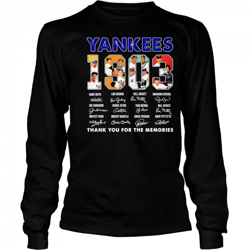 New York Yankees 1903 Signature Thank You For The Memories shirt Long Sleeved