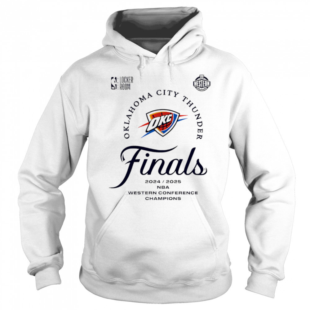 Okc Thunder 2025 Western Conference Finals Champions Locker Room shirt Sweatshirt