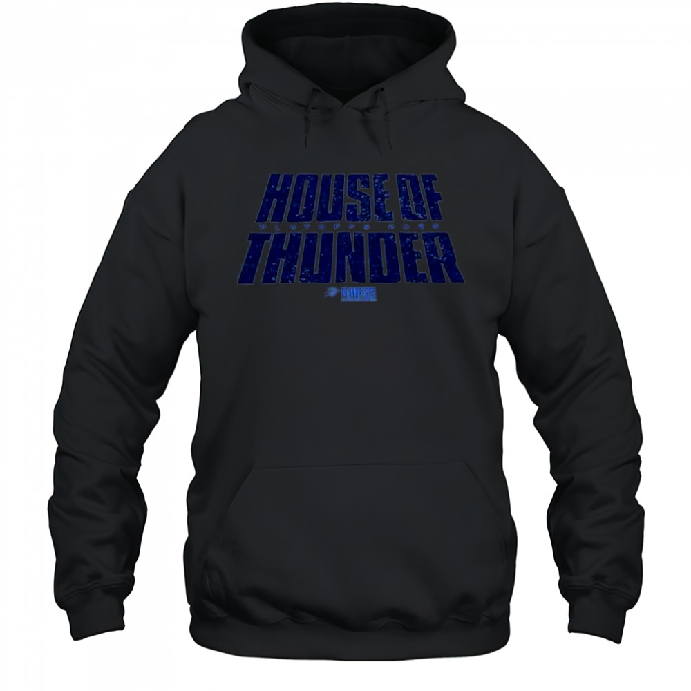 Oklahoma City Thunder House Of Thunder Tee For Game 5 NBA Playoffs 2025 Shirt Hoodie