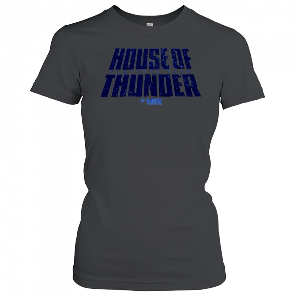 Oklahoma City Thunder House Of Thunder Tee For Game 5 NBA Playoffs 2025 Shirt Women's T-shirt