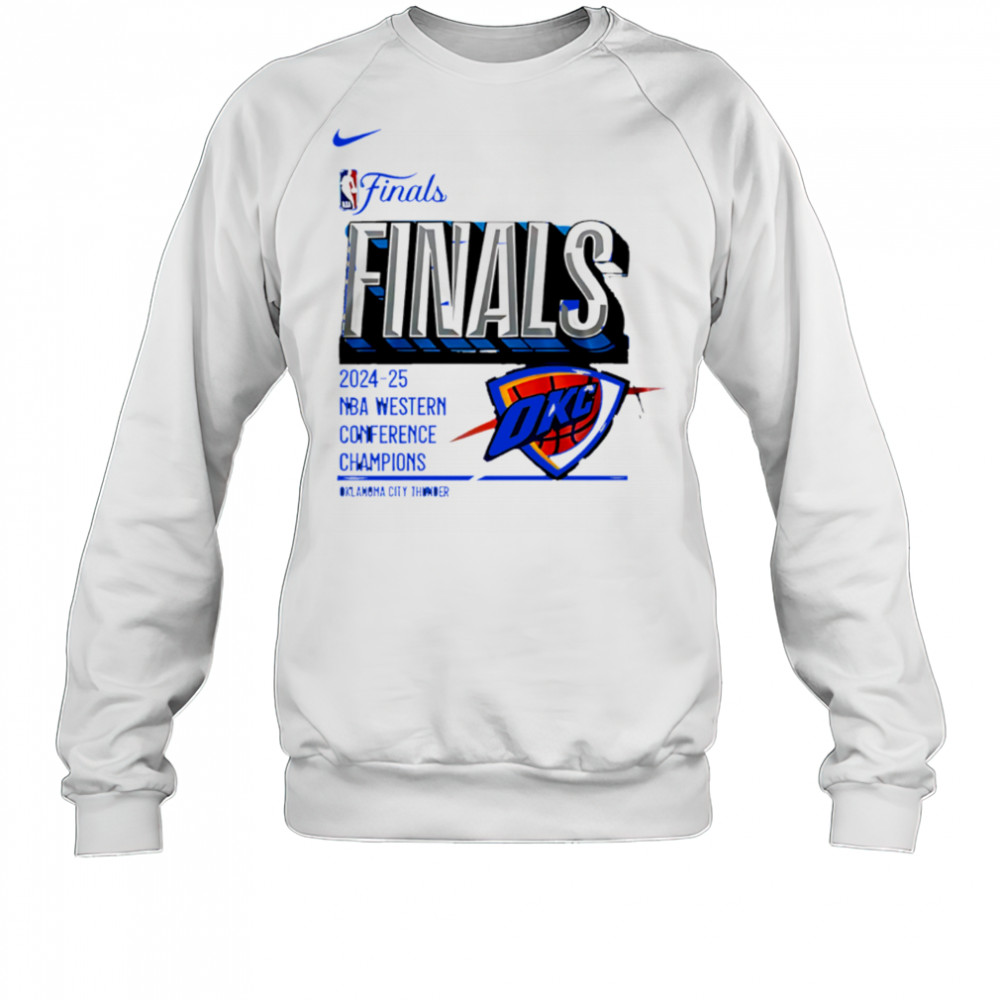 Oklahoma City Thunder Western Conference Finals 2025 shirt Sweatshirt