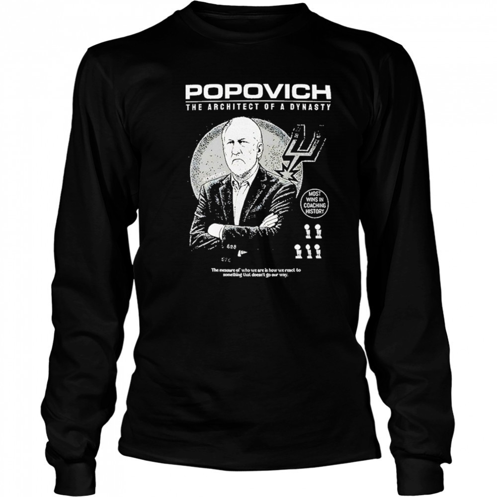Popovich The Architect Of A Dynasty Shirt Long Sleeved