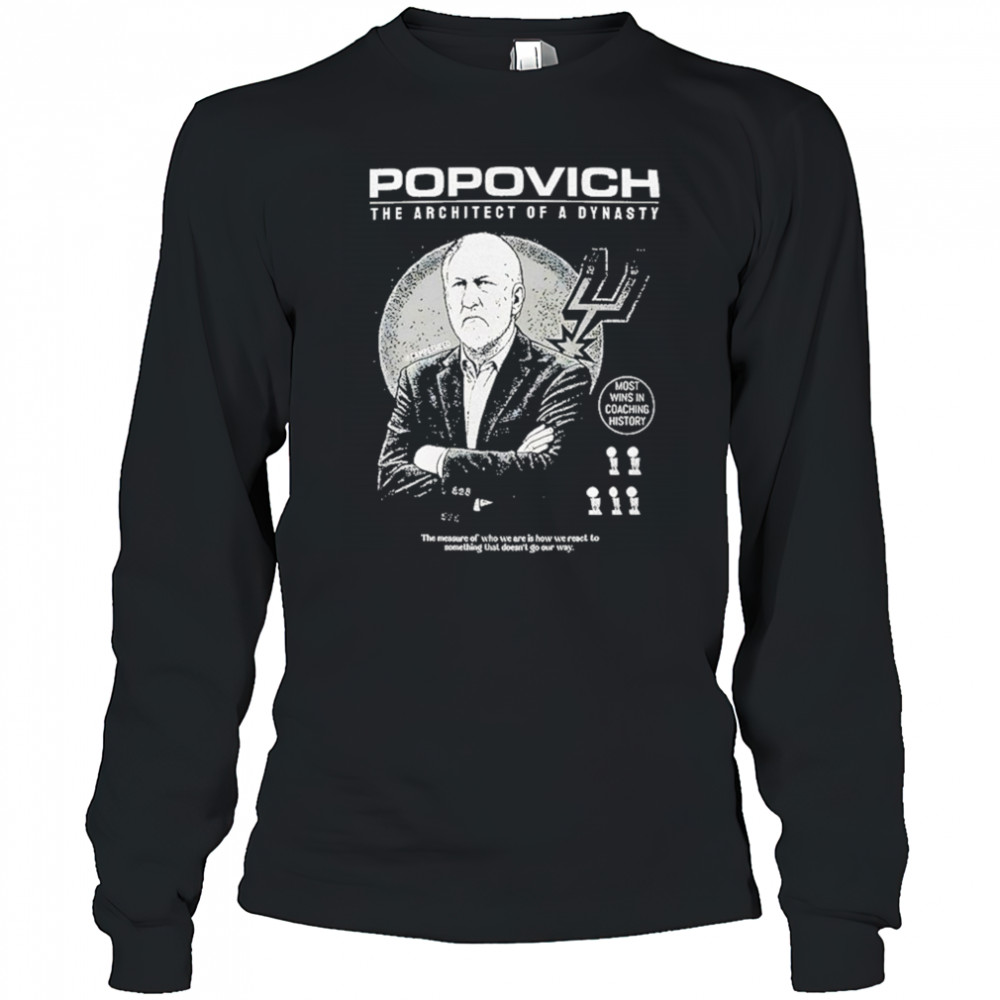 Popovich The Architect Of A Dynasty Shirt Long Sleeved