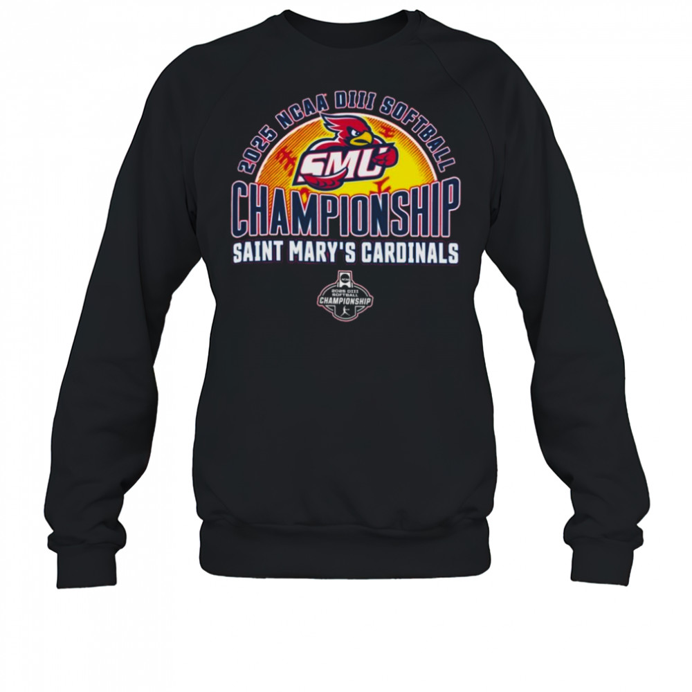 Saint Mary’s Cardinals 2025 NCAA DIII Softball Championship T-Shirt Sweatshirt