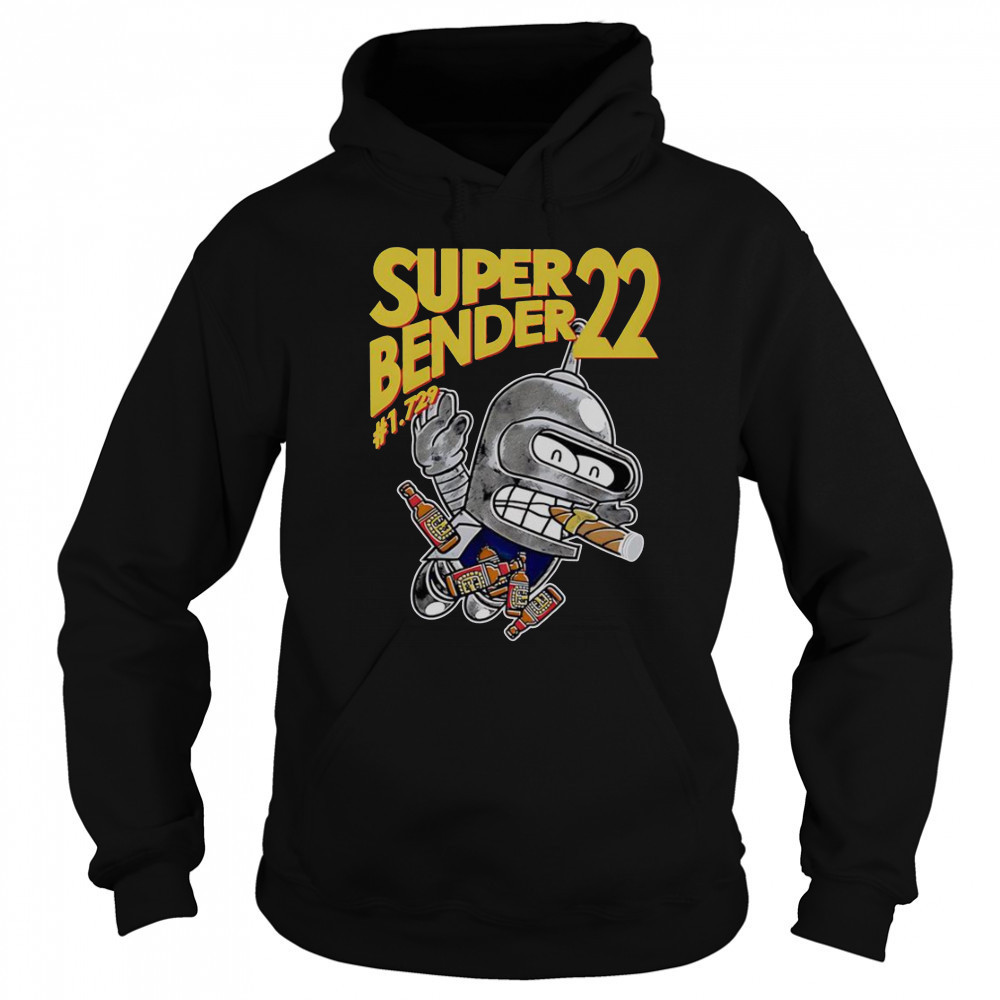 Super Bender 22 #1.729 T-Shirt Sweatshirt