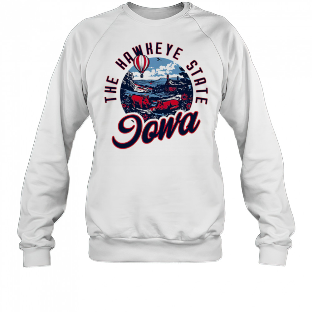 The Hawkeye State Iowa Pigs shirt Sweatshirt