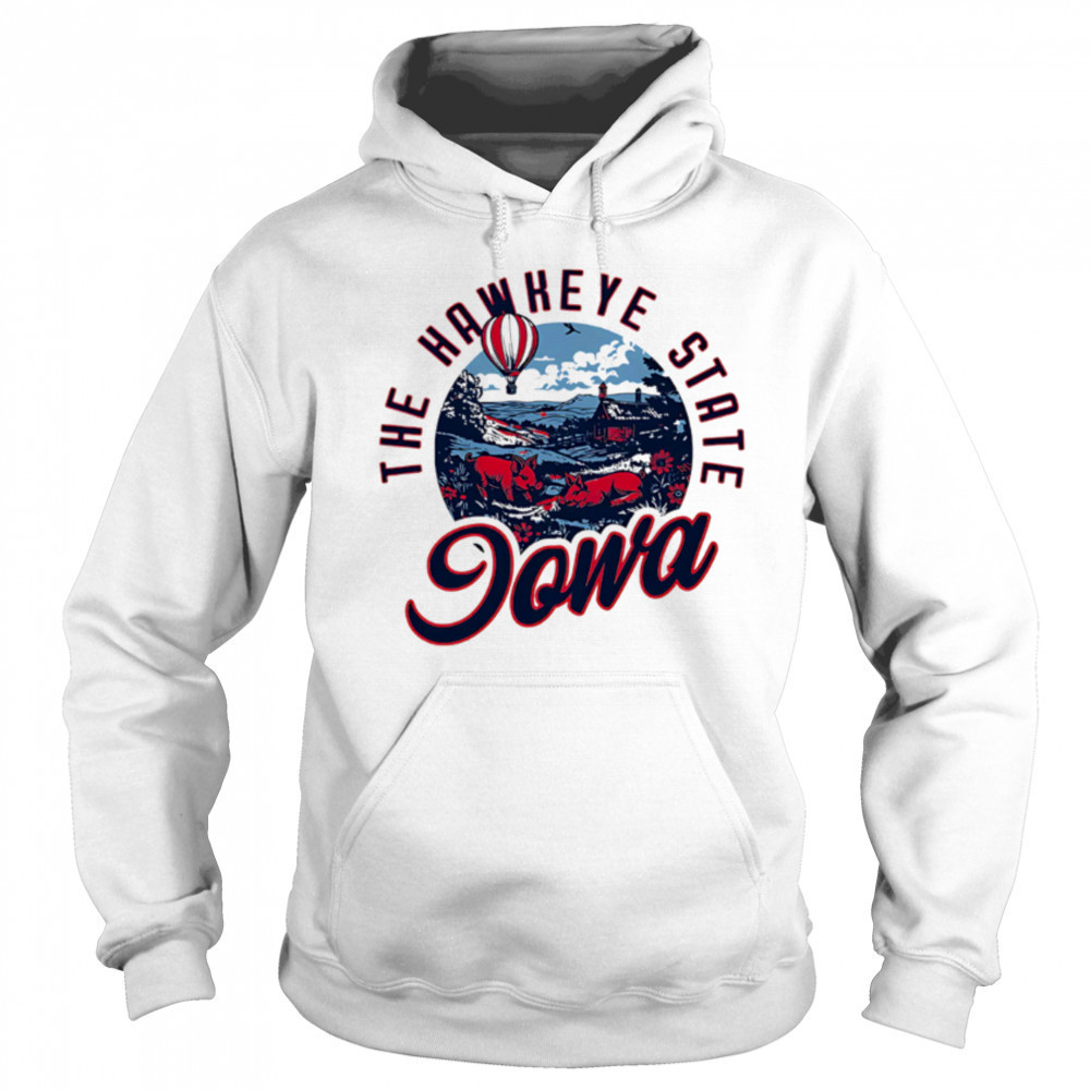 The Hawkeye State Iowa Pigs shirt Sweatshirt