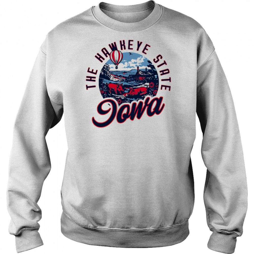 The Hawkeye State Iowa Pigs shirt Hoodie