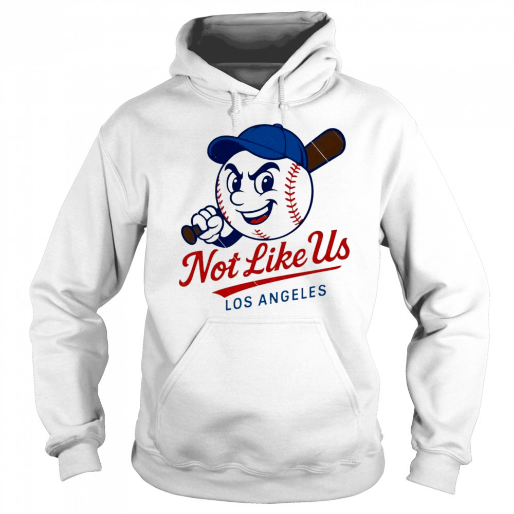 They Not Like Us Los Angeles Baseball LA MLB Shirt Sweatshirt