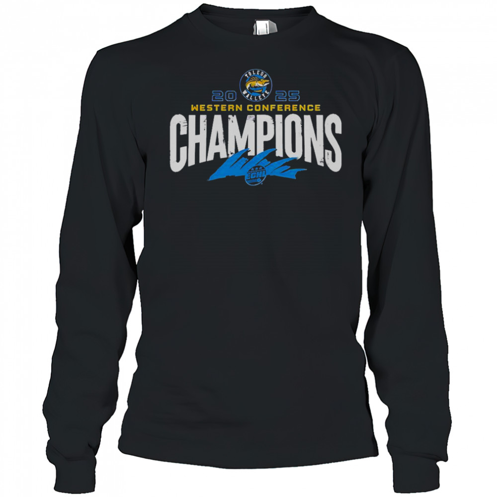 Toledo Walleye X 2025 ECHL Western Conference Champions Special T-Shirt Long Sleeved
