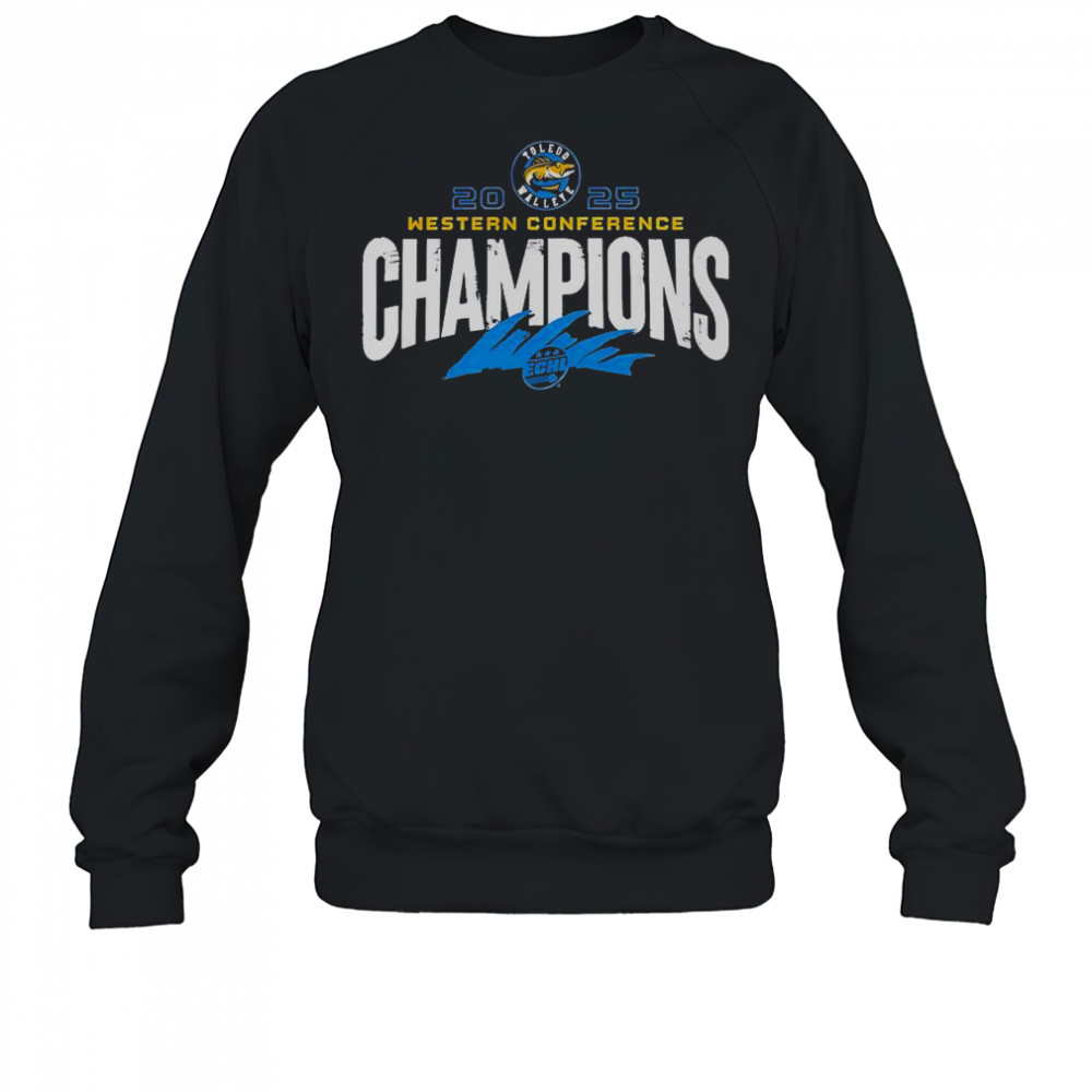 Toledo Walleye X 2025 ECHL Western Conference Champions Special T-Shirt Sweatshirt