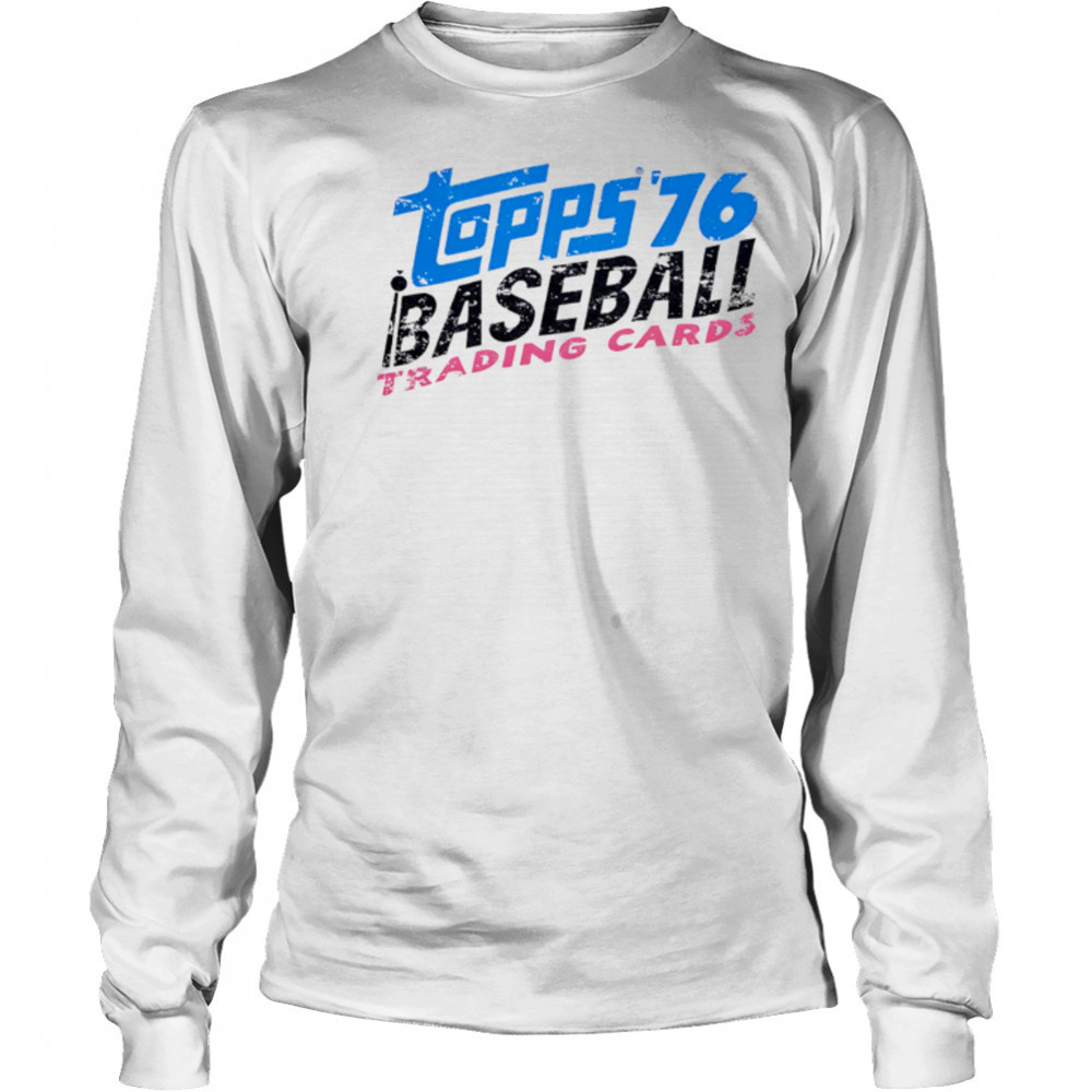 Topps ’76 Baseball Trading Cards shirt Long Sleeved