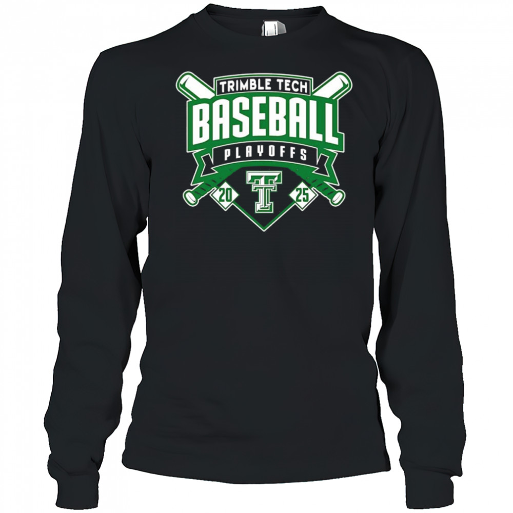 Trimble Tech baseball Playoffs 2025 shirt Long Sleeved