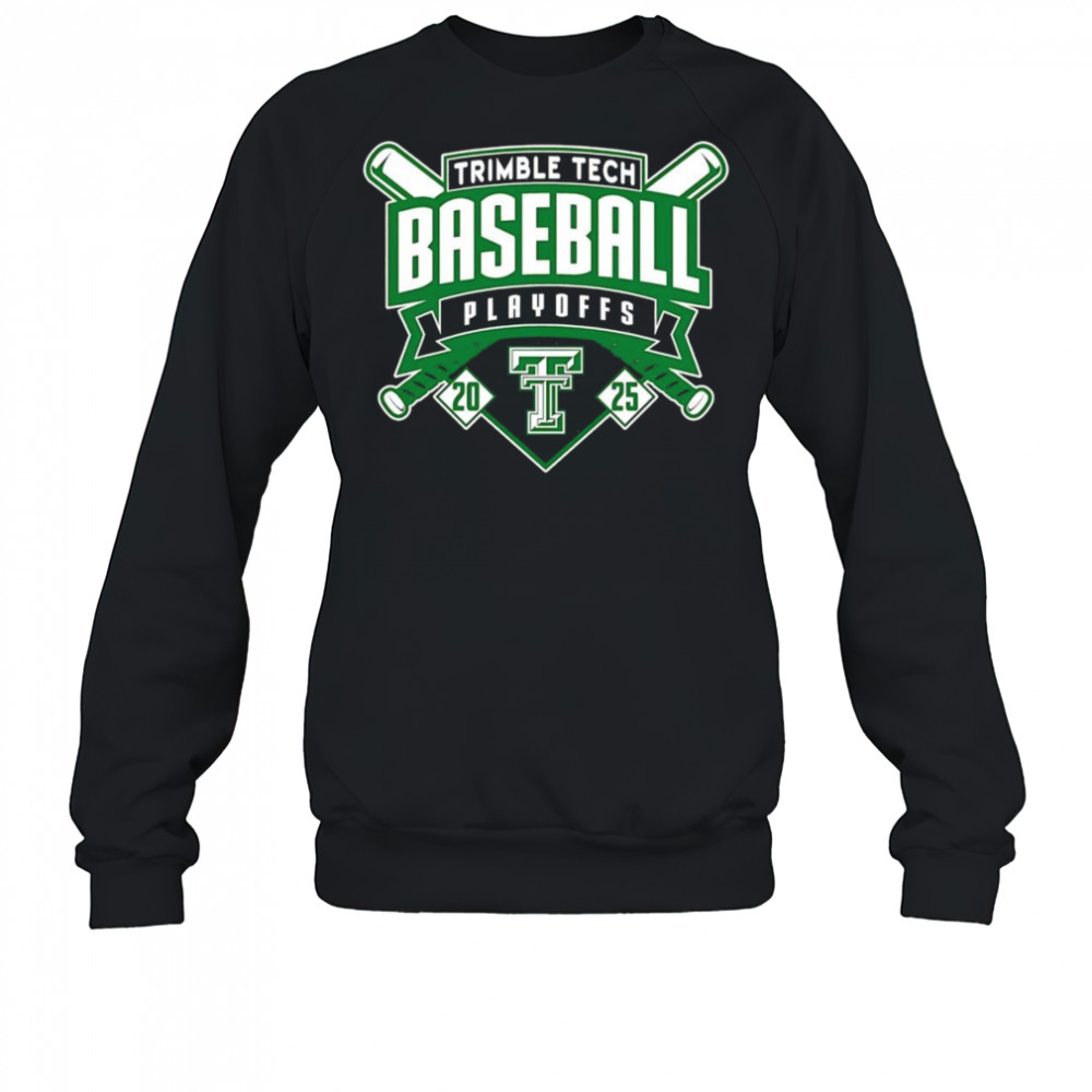 Trimble Tech baseball Playoffs 2025 shirt Sweatshirt