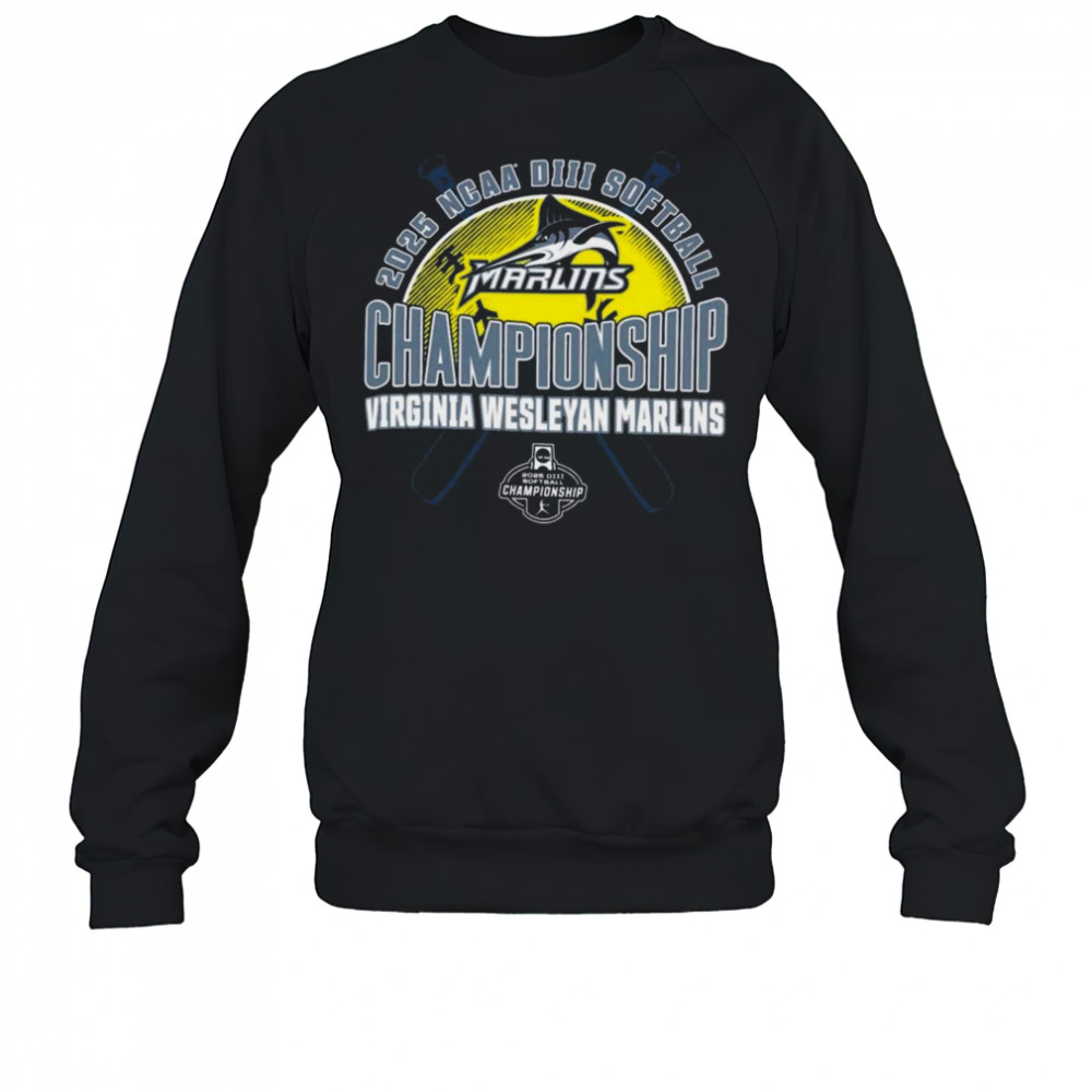 Virginia Wesleyan Marlins 2025 NCAA DIII Softball Championship T-Shirt Sweatshirt
