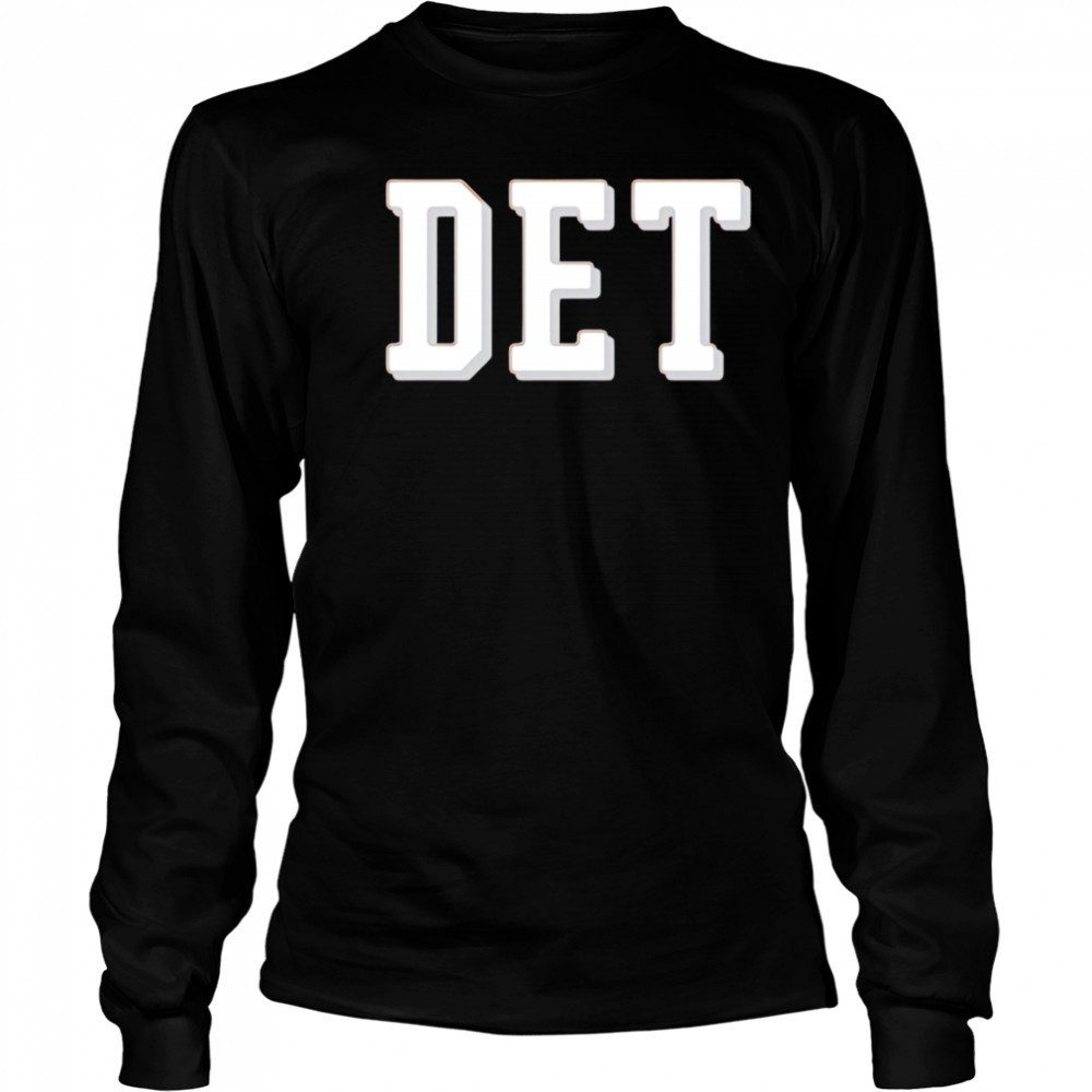 Where I’m From Detroit City shirt Long Sleeved