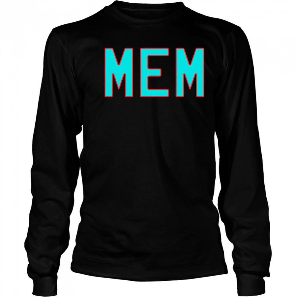 Where I’m From Memphis City shirt Long Sleeved