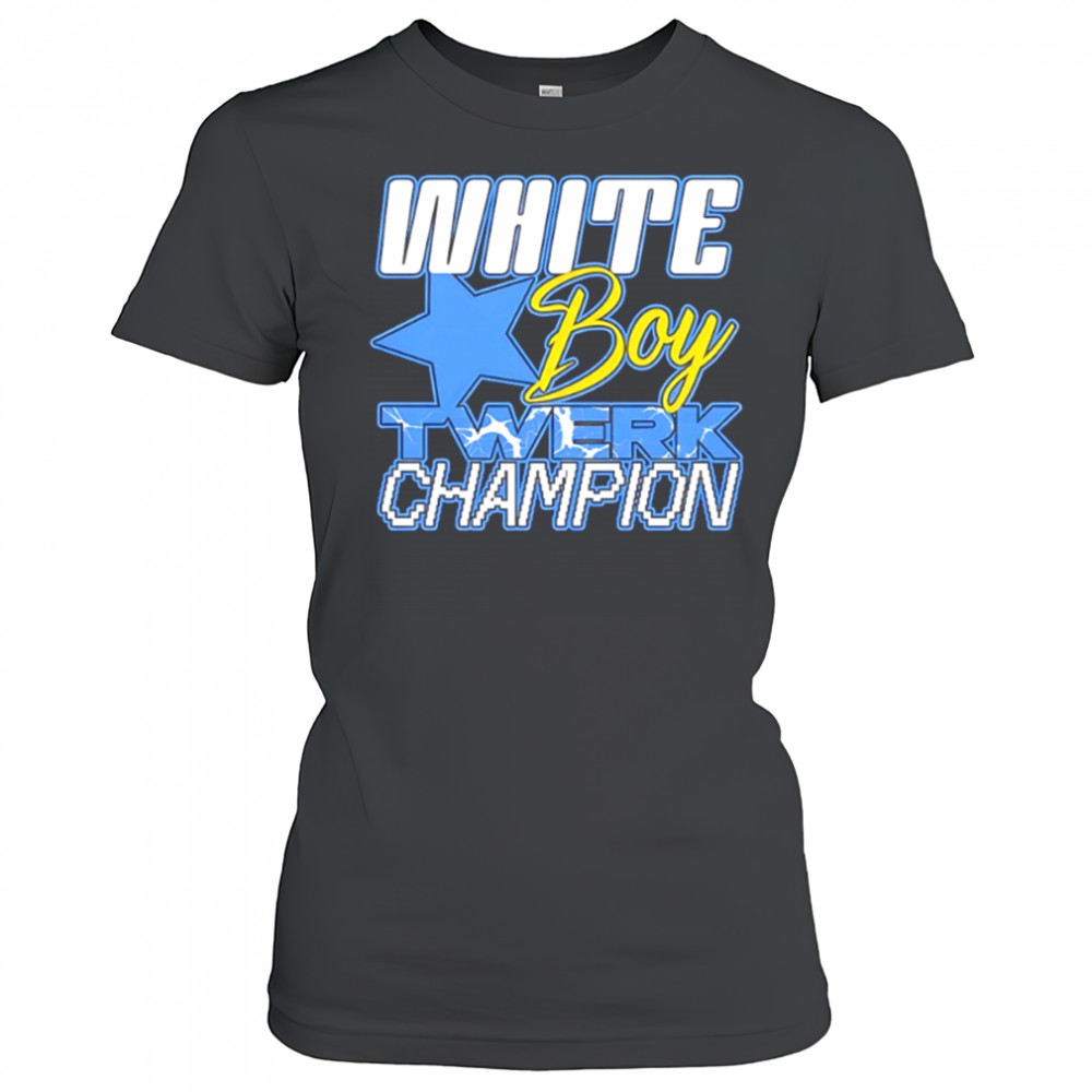 White boy Twerk Champion shirt Women's T-shirt