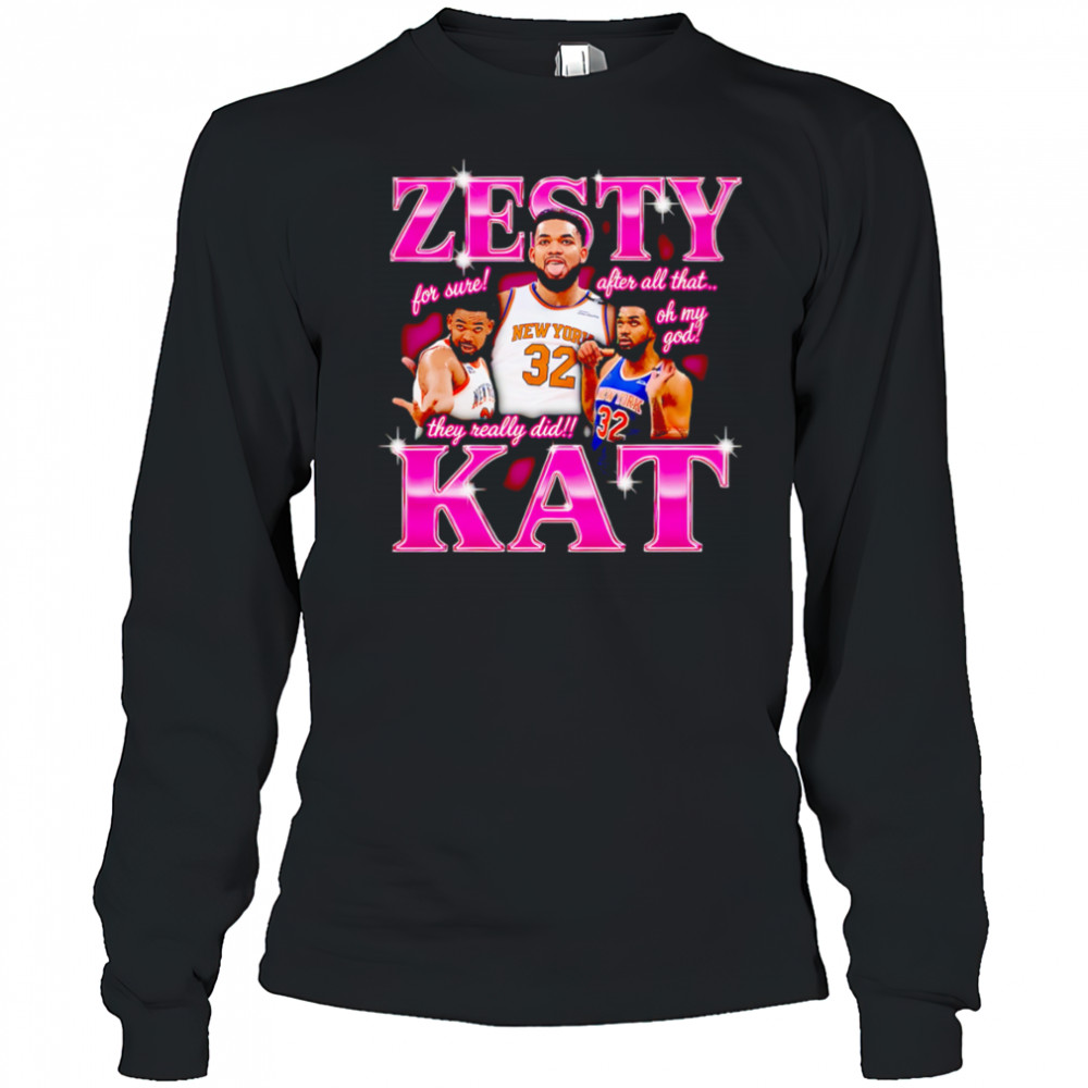 Zesty Kat they really did shirt Long Sleeved