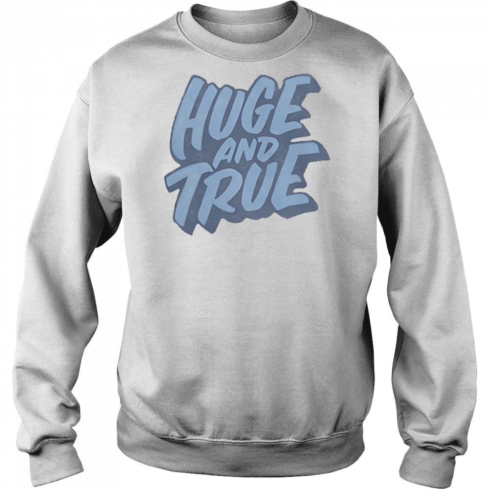 Alex Lahey Huge And True T-Shirt Hoodie