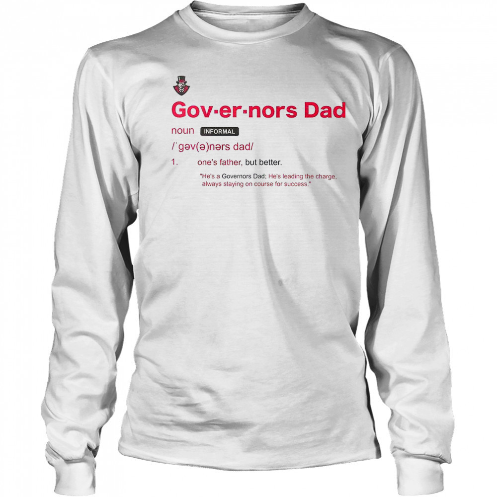 Austin Peay Governors Dad Definition T-Shirt Long Sleeved