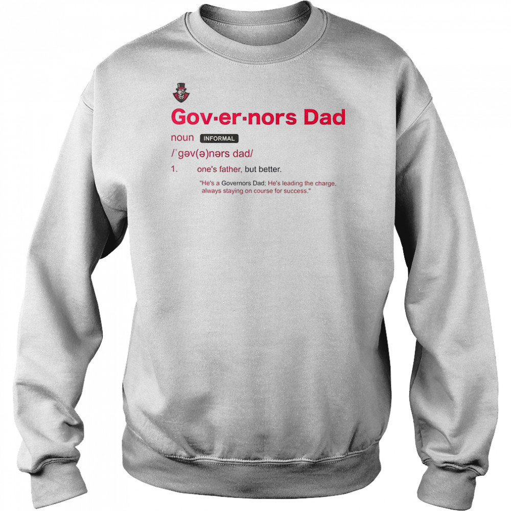 Austin Peay Governors Dad Definition T-Shirt Hoodie