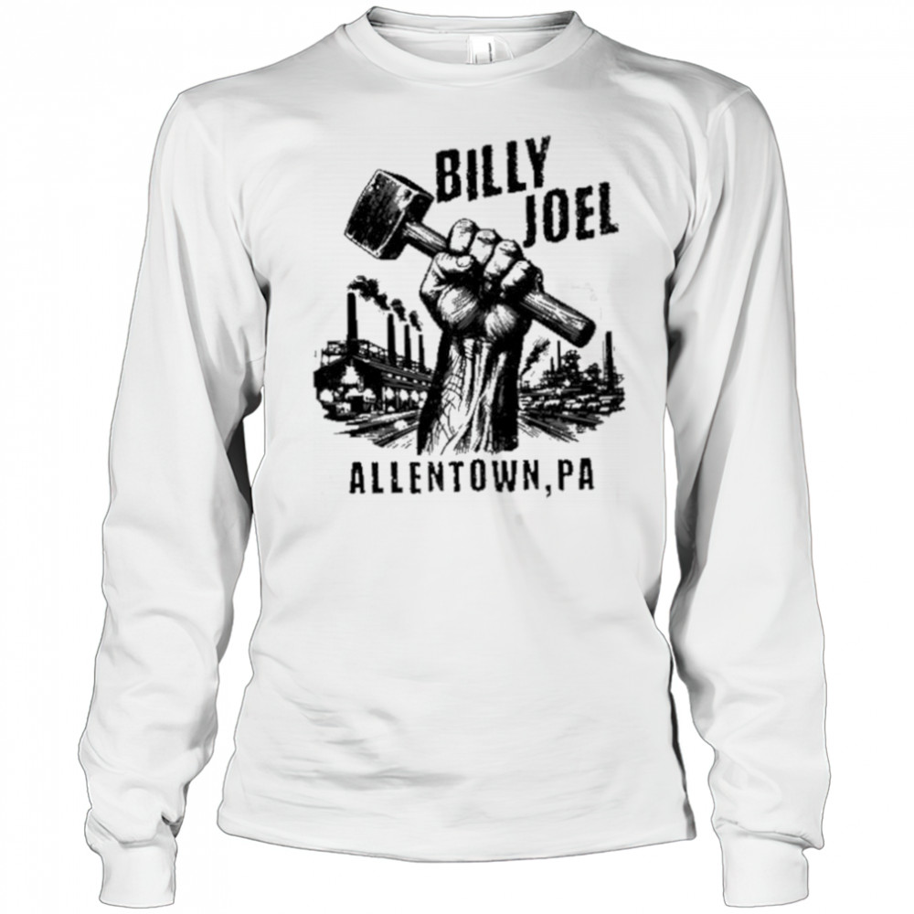 Billy Joel Allentown Shirt Long Sleeved